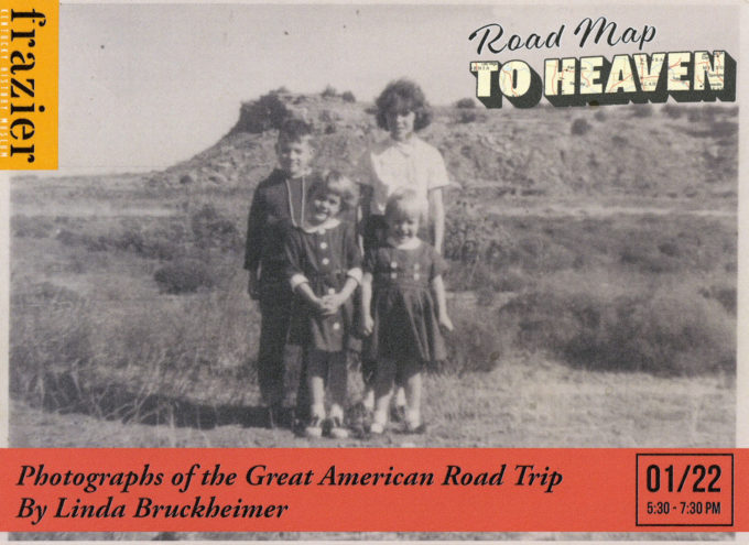 Road Map To Heaven: Photographs By Linda Bruckheimer At Frazier History Museum In Louisville, Kentucky